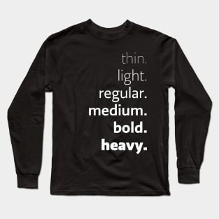 Weights Long Sleeve T-Shirt